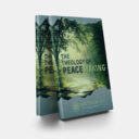 The Theology of Peacemaking