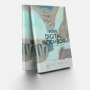 Your Digital Neighbor: A Youth Curriculum
