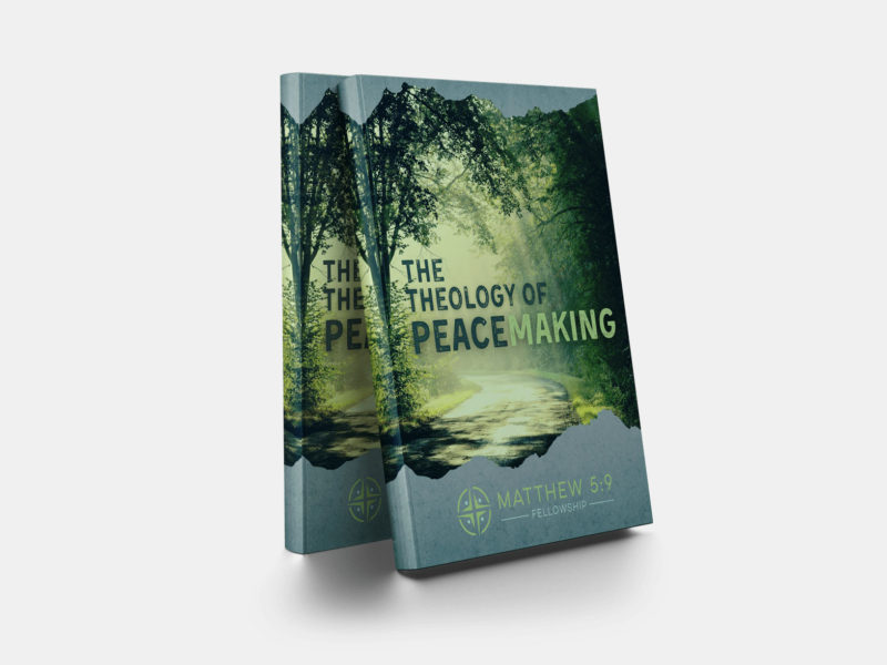 The Theology of Peacemaking