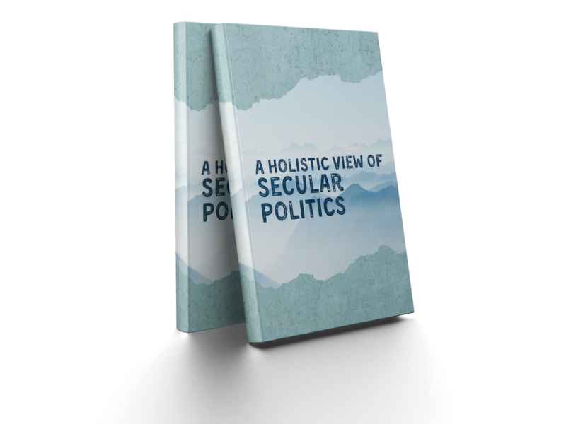 A Holistic View of Secular Politics